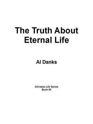 cover image of The Truth About Eternal Life